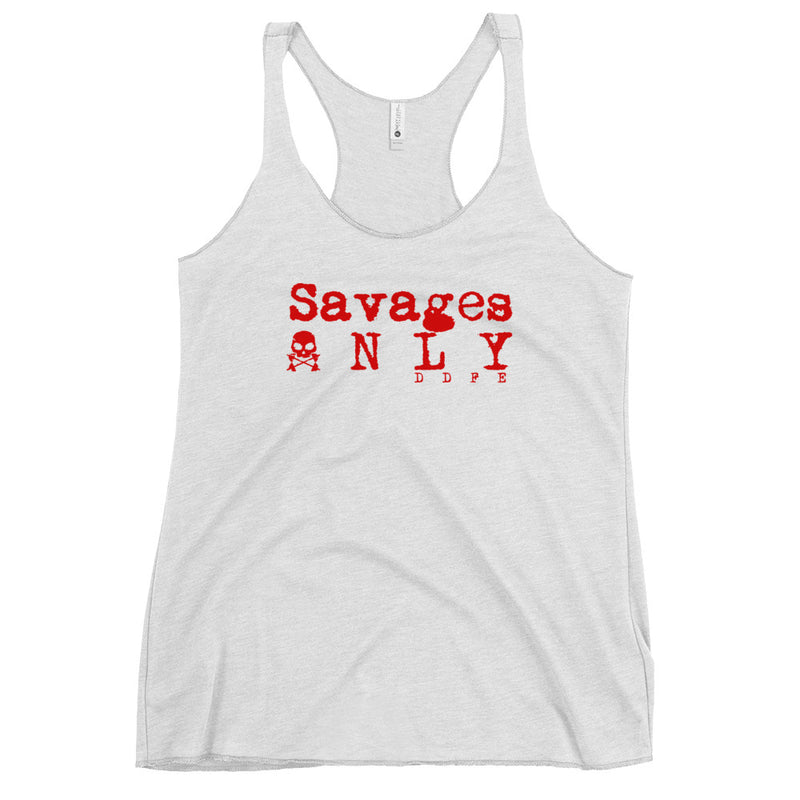 'Savages ONLY' Women's Racerback Tank - Savage Season Apparel Store