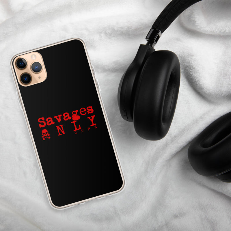 'Savages ONLY' iPhone Case - Savage Season Apparel Store
