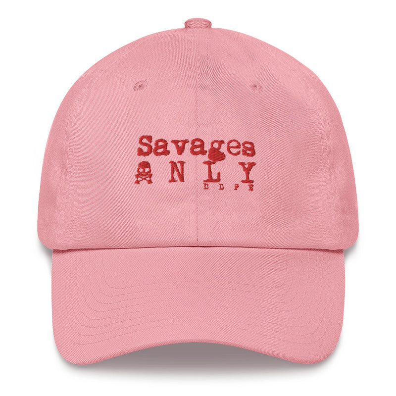 'Savages ONLY' Pink Dad hat - Savage Season Apparel Store