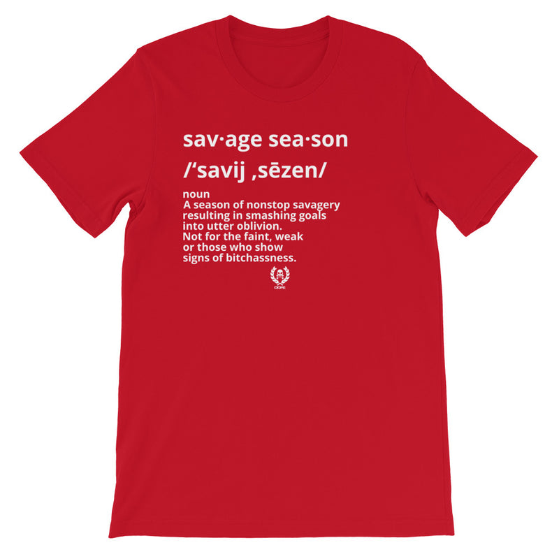 ‘Savage Season’ Unisex T-Shirt - Savage Season Apparel Store