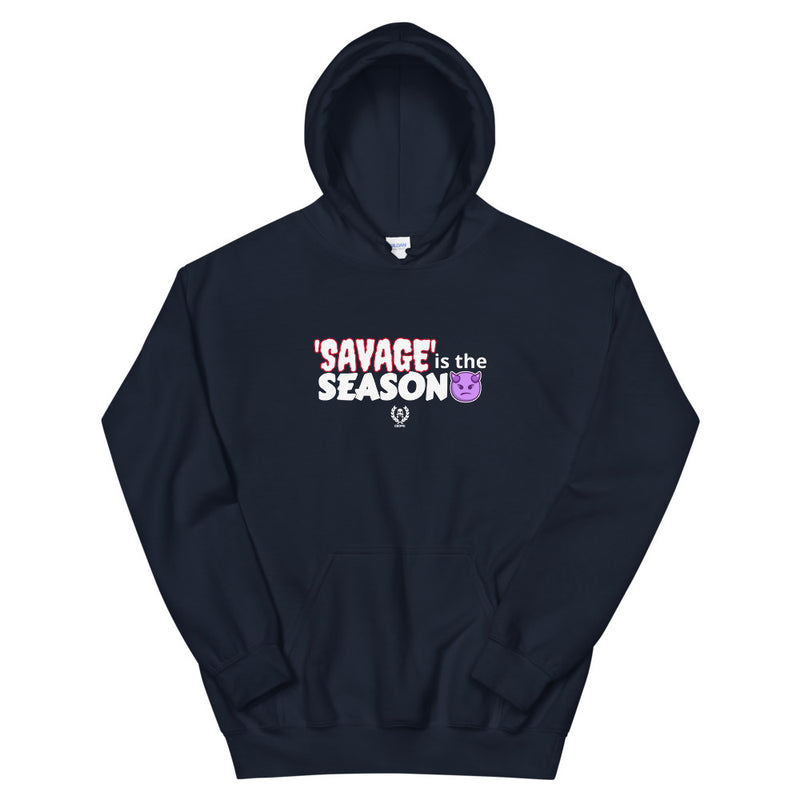 ‘Savage is the Season’ Unisex Hoodie - Savage Season Apparel Store
