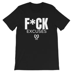 'F*ck Excuses' Unisex T-Shirt - Savage Season Apparel Store
