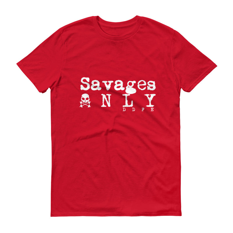 'Savages ONLY' Short-Sleeve T-Shirt - Savage Season Apparel Store